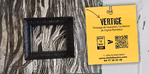 Vertige \u2192 Exposition La Matrice \u2192 Virginie Remillieux