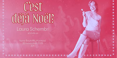 C'EST D\u00c9J\u00c0 NO\u00cbL? Laura Schembri et invit\u00e9.s