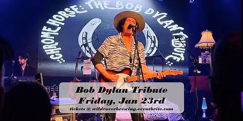 Chrome Horse - Bob Dylan Tribute