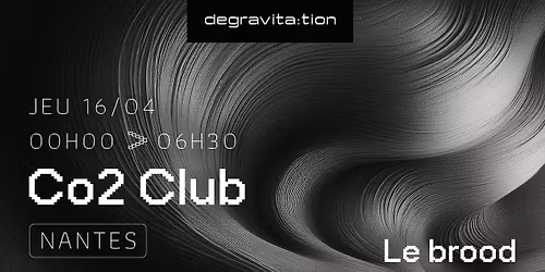 Degravita:tion \u2022 Resident & Friends \u2022 at Co2 Club origin