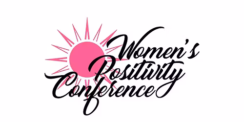 Women's Positivity Conference