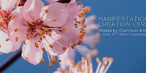 Drishti Present: Manifestation Creation Ceremony