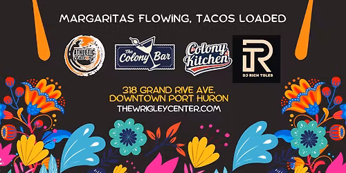 \ud83c\udf89 Cinco De Mayo Party at The Wrigley Center \ud83c\udf89