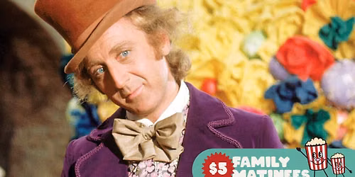 $5 Family Matinee | Willy Wonka & The Chocolate Factory (1971)