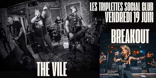 The vile et Breakout en concert aux Triplettes Social Club 