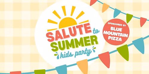 Salute to Summer Kid's Party