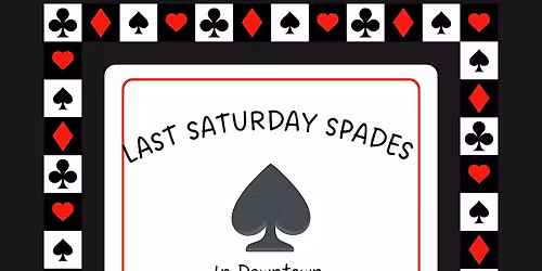 \u2660\ufe0f Last Saturday Spades In Silver Spring