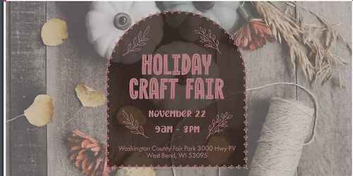 Holiday Craft Fair at Washington County Fair Grounds and Conference Center