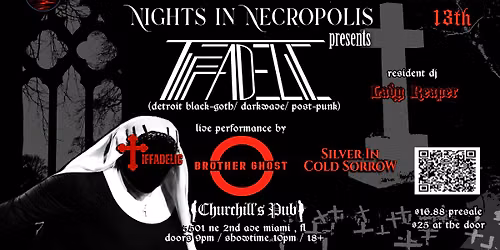 Nights in Necropolis presents: Tiffadelic (Detroit Black-Goth)