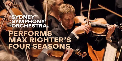 The Sydney Symphony Performs Max Richter's Four Seasons