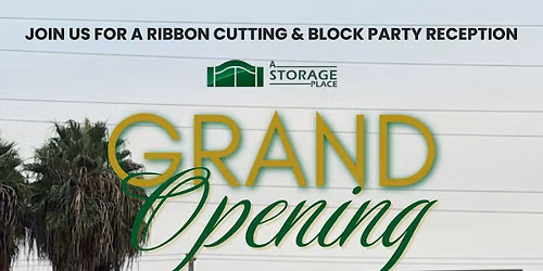 A Storage Place Grand Opening & Ribbon Cutting