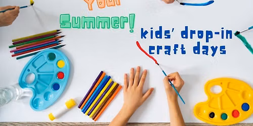 Kids\u2019 Craft Day!!