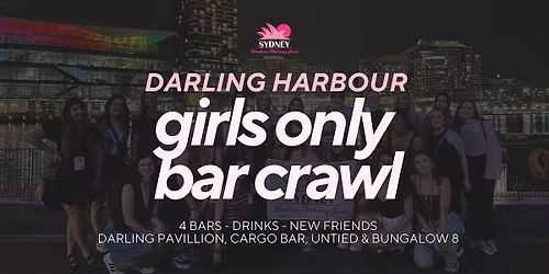 Girls Only Darling Harbour Bar Crawl | Sydney Working Holiday Girls