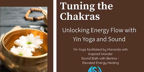 Yin Yoga Class with a live Sound Bath Journey Tuning the Chakras & Seasonal Energies
