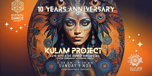 10 Years Anniversary \ud83d\udd25 LIVE Ecstatic Dance Orchestra \/\/ The Kulam Project
