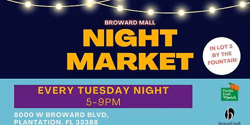 The Night Market at Broward Mall