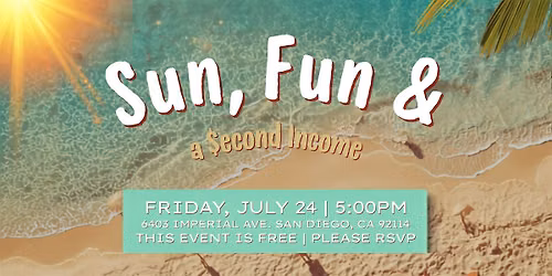 Sun, Fun & a 2nd Income