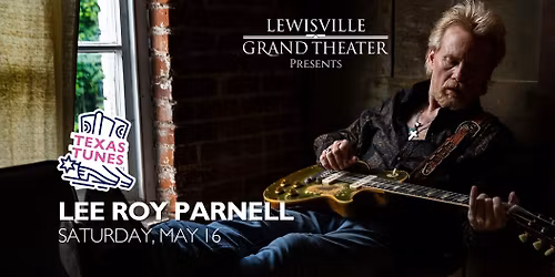 Texas Tunes: Lee Roy Parnell