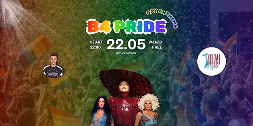 22.05 B4 PRIDE \/ WJAZD FREE