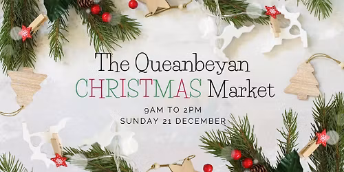 The Queanbeyan CHRISTMAS Market