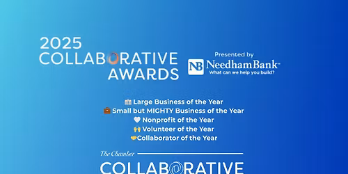  2025 Collaborative Awards Luncheone Presented by Needham Bank