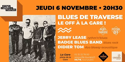 Blues de Traverse - le off ! (Jerry Lease + BBB + Didier Tom)