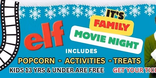 Family Movie Night - ELF