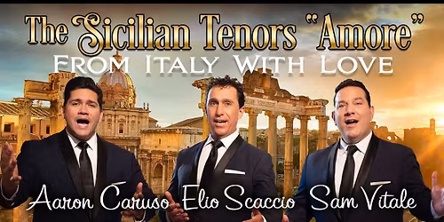 The Sicilian Tenors at Weinberg Center For The Arts