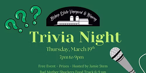 Trivia Night by Jamie Stem at Bishop Estate Vineyard & Winery