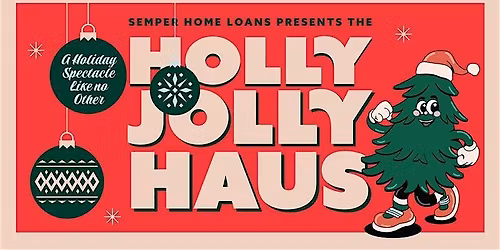 The Holly Jolly Haus