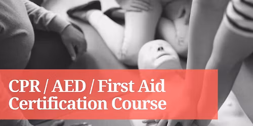 American Red Cross Adults & Pediatric CPR, AED & First Aid