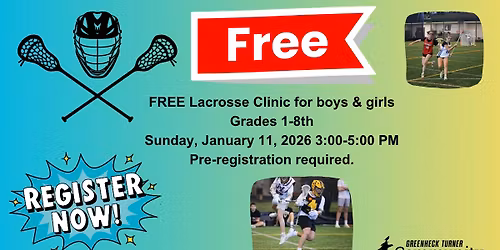 FREE Lacrosse Clinic for grades 1-8