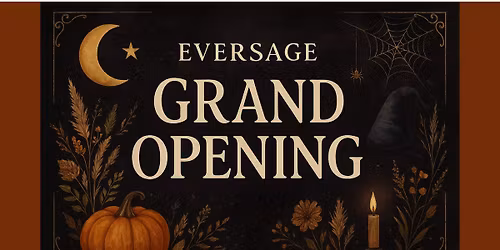 Eversage Grand Opening