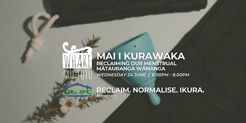 Mai i Kurawaka \u2013 W\u0101nanga FREE