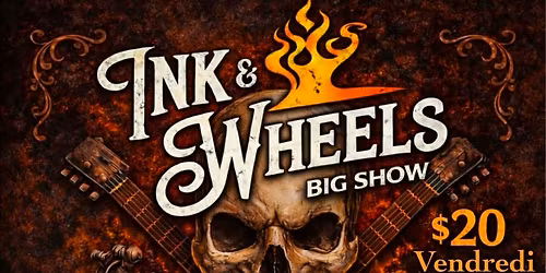 ink and wheels big show 