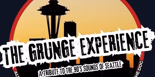 The Grunge Experience