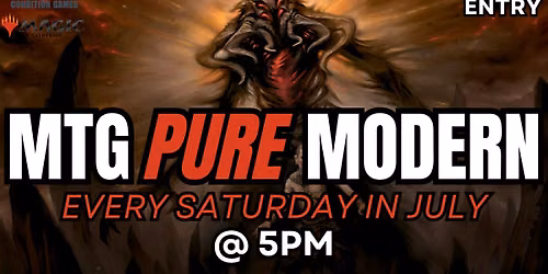WCG MTG PURE Modern! July 18th
