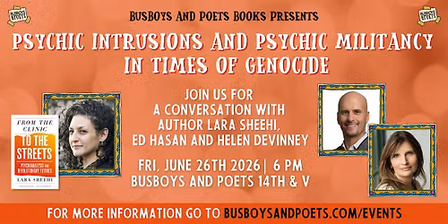 Psychic Intrusions & Psychic Militancy in Times of Genocide|Busboys & Poets