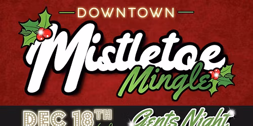 Mistletoe Mingle - Gents Night
