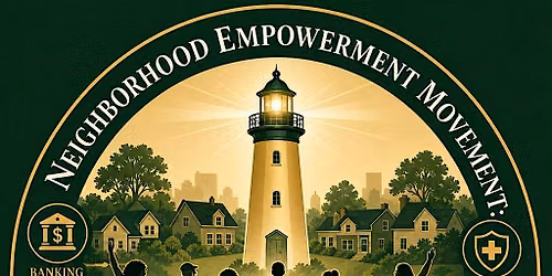 Neighborhood Empowerment Move: Where Financial Literacy is Power