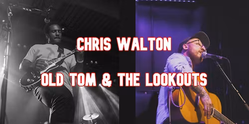 Chris Walton and Old Tom & the Lookouts LIVE at Club Passim