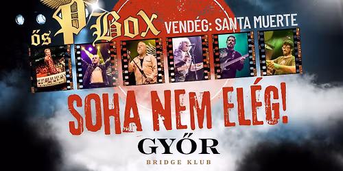\u0150S-P-BOX \u00c9S VARGA MIKL\u00d3S \u2605 SOHA NEM EL\u00c9G \u2605 Vend\u00e9g: SANTA MUERTE \u2605 BRIDGE KLUB