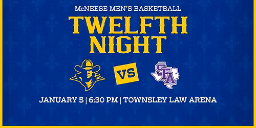 McNeese MBB vs SFA | Twelfth Night