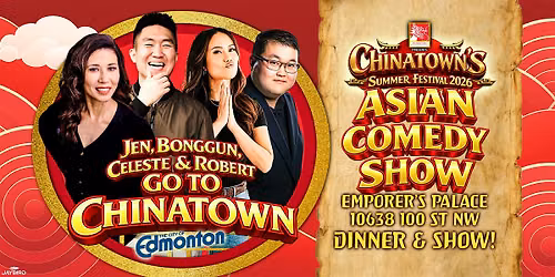 Asian Comedy Show @CHINATOWN SUMMER FESTIVAL