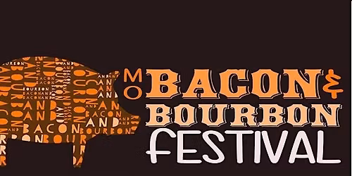 2026 MO Bacon & Bourbon Festival