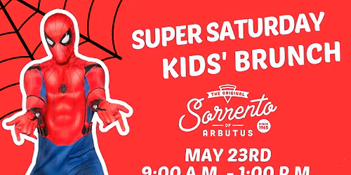 Super Saturday Kids Brunch - Spiderman