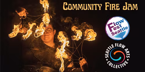 Flow Fest Seattle Community Fire Jam