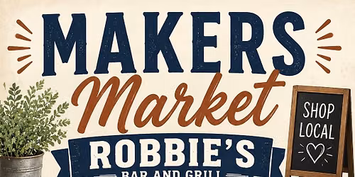 Makers Market Brunch at Robbie\u2019s 