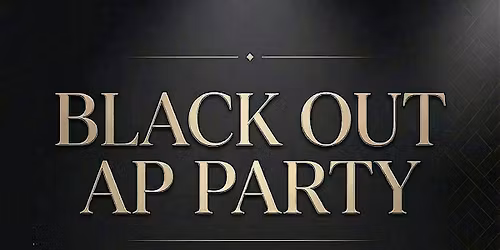 Black out Ap party