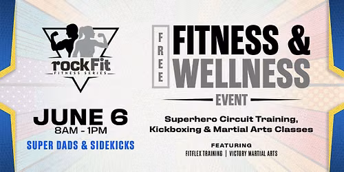 rockFit: Super Dads & Sidekicks ft. Victory Martial Arts and FitFlex Training